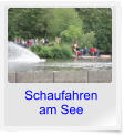 Schaufahren am See