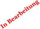 In Bearbeitung